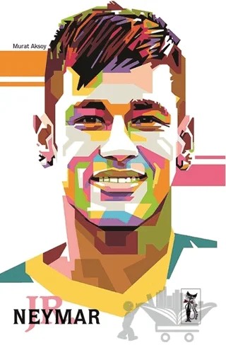 Neymar JR. – Murat Aksoy – Çizmeli Kedi Yayınları kitap kapağı