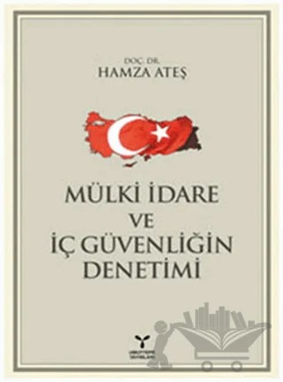 Mülki İdare ve İç Güvenliğin Denetimi – Hamza Ateş – Umuttepe Yayınları kitap kapağı