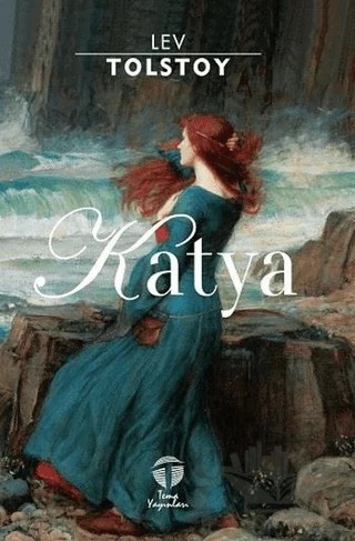 Katya – Lev Nikolayeviç Tolstoy – Tema Yayınları kitap kapağı