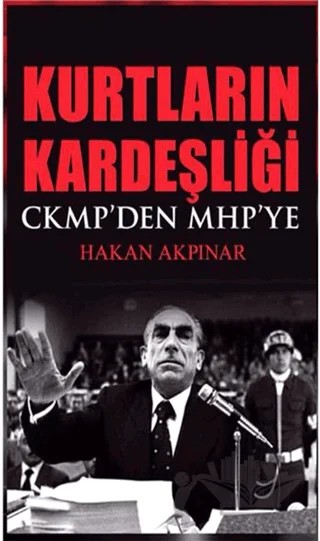 Kurtların Kardeşliği – Hakan Akpınar – Kamer Yayınları kitap kapağı