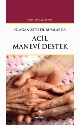 Acil Manevi Destek – Ali Seyyar – Rağbet Yayınları kitap kapağı