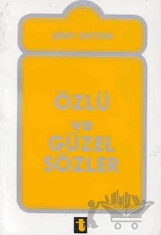 Özlü ve Güzel Sözler – Şerif Oktürk – Toker Yayınları kitap kapağı