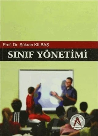 Sınıf Yönetimi – Şükran Kılbaş – Akademisyen Kitabevi kitap kapağı