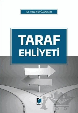 Taraf Ehliyeti – Rezan Epözdemir – Adalet Yayınevi kitap kapağı