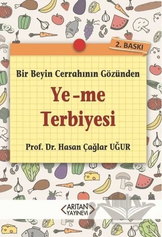 Ye-Me Terbiyesi – Hasan Çağlar Uğur – Arıtan Yayınevi kitap kapağı