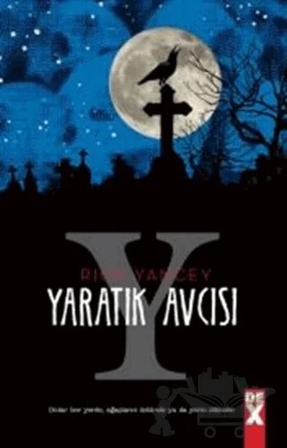 Yaratık Avcısı – Rick Yancey – Dex Yayınevi kitap kapağı
