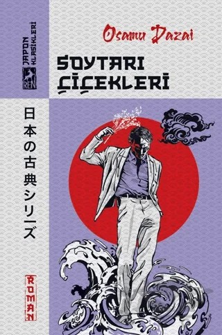 Soytarı Çiçekleri – Osamu Dazai – Ren Kitap kitap kapağı