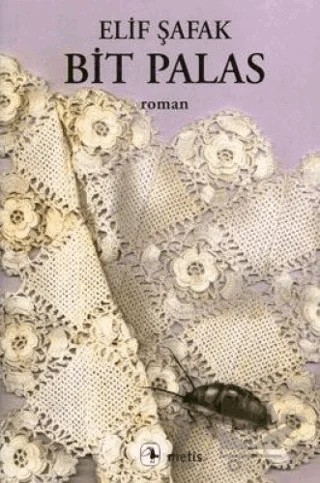 Bit Palas – Elif Şafak – Metis Yayınları kitap kapağı