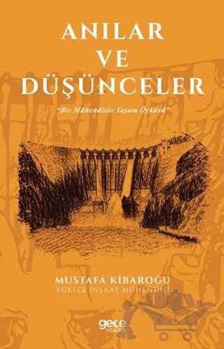 Anılar ve Düşünceler – Mustafa Kibaroğlu – Gece Kitaplığı kitap kapağı