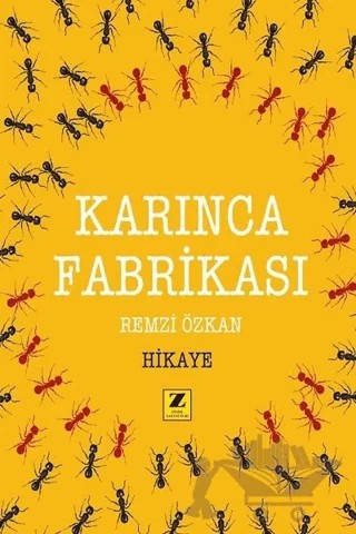 Karınca Fabrikası – Remzi Özkan – Zinde Yayıncılık kitap kapağı
