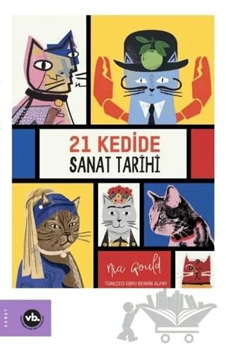 21 Kedide Sanat Tarihi – Nia Gould – Vakıfbank Kültür Yayınları kitap kapağı