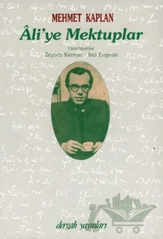 Ali’ye Mektuplar – Mehmet Kaplan – Dergah Yayınları kitap kapağı
