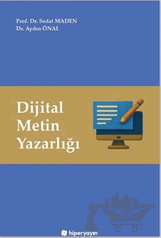 Dijital Metin Yazarlığı – Sedat Maden, Aydın Önal – Hiperlink Yayınları kitap kapağı