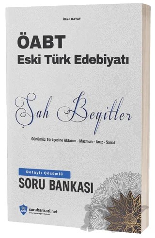 ÖABT Eski Türk Edebiyatı Şah Beyitler – İlker Hayat – Sorubankası Net Yayınları kitap kapağı