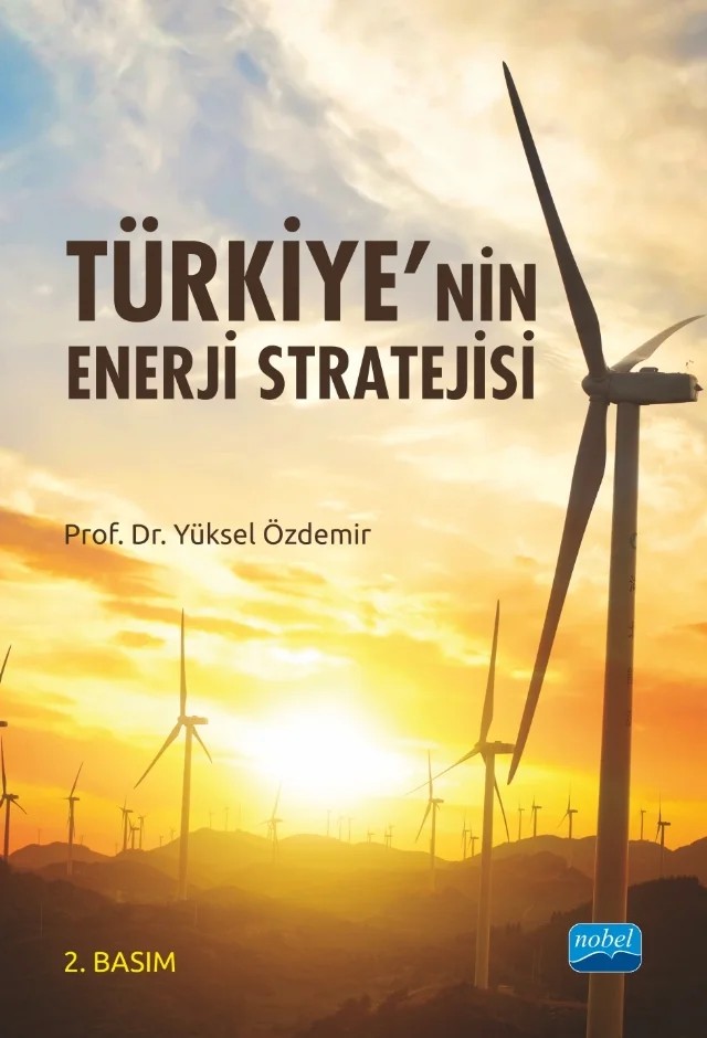Türkiye’nin Enerji Stratejisi – Yüksel Özdemir – Nobel Akademik Yayıncılık kitap kapağı