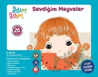 Sevdiğim Meyveler - 26. Ay Gelişim Kitabı – Kolektif – Adım Adım Bebek Eğitimi kitap kapağı