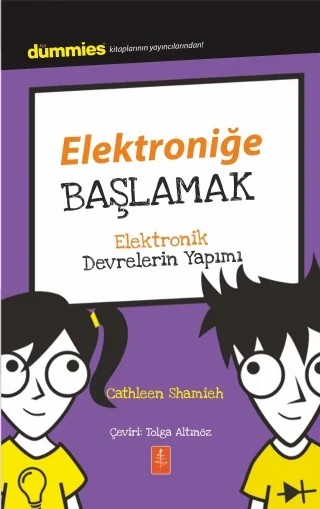 ELEKTRONİĞE BAŞLAMAK - Dummies Junior- Getting Started with Electronics – Cathleen Shamieh – Dummies Junior kitap kapağı