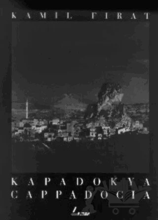 Kapadokya Cappadocia – Kamil Fırat – Literatür Yayıncılık kitap kapağı