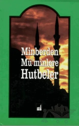 Minberden Mü'minlere Hutbeler – Ahmet Bayer – İhtar Yayıncılık kitap kapağı