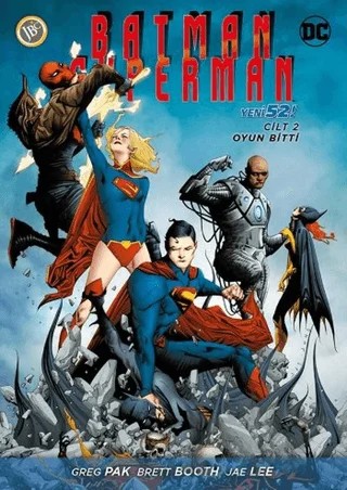Batman - Süperman Cilt 2 - Oyun Bitti – Greg Pak – JBC Yayıncılık kitap kapağı