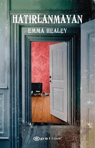 Hatırlanmayan – Emma Healey – Epsilon Yayınevi kitap kapağı