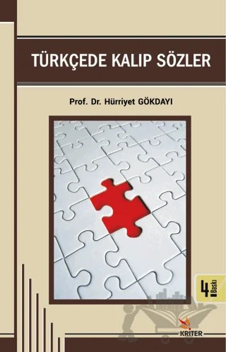 Türkçede Kalıp Sözler – Hürriyet Gökdayı – Kriter Yayınları kitap kapağı