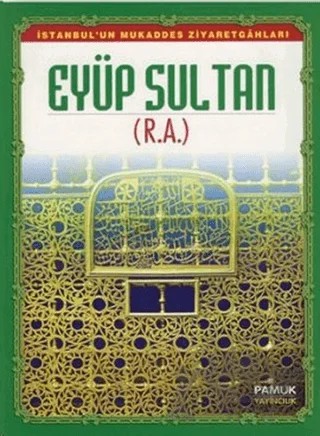 Eyüp Sultan (Evliya-011) – Derleme – Pamuk Yayıncılık kitap kapağı