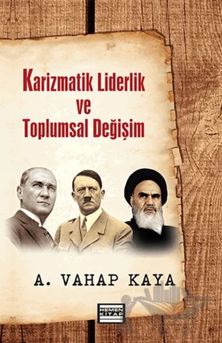 Karizmatik Liderlik ve Toplumsal Değişim – A. Vahap Kaya – Hemen Kitap kitap kapağı