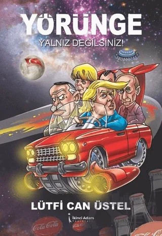 Yörünge - Yalnız Değilsiniz! – Lütfi Can Üstel – İkinci Adam Yayınları kitap kapağı