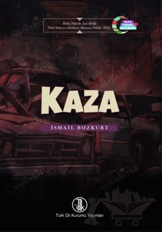 Kaza – İsmail Bozkurt – Türk Dil Kurumu Yayınları kitap kapağı