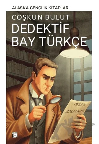 Dedektif Bay Türkçe – Coşkun Bulut – Alaska Yayınevi kitap kapağı