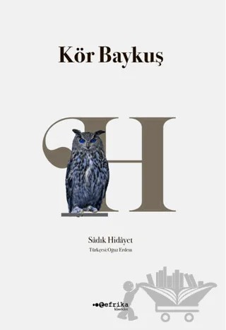 Kör Baykuş – Sâdık Hidâyet – Tefrika Yayınları kitap kapağı