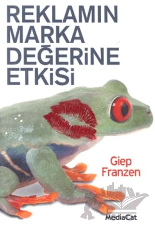 Reklamın Marka Değerine Etkisi – Giep Franzen – MediaCat Kitapları kitap kapağı