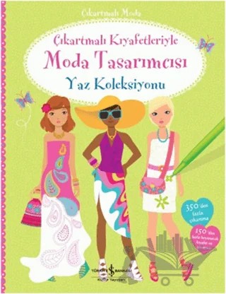 Çıkartmalı Kıyafetleriyle Moda Tasarımcısı - Yaz Koleksiyonu – Fiona Watt – İş Bankası Kültür Yayınları kitap kapağı