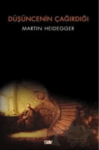 Düşüncenin Çağırdığı – Martin Heidegger – Say Yayınları kitap kapağı