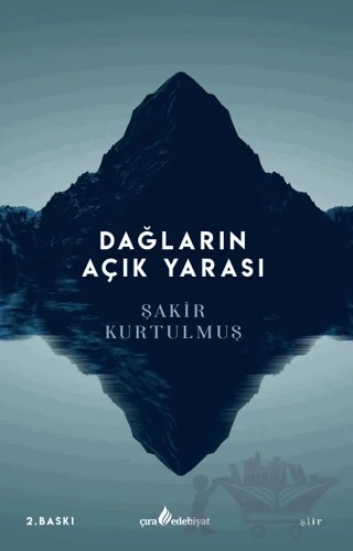 Dağların Açık Yarası – Şakir Kurtulmuş – Çıra Yayınları kitap kapağı