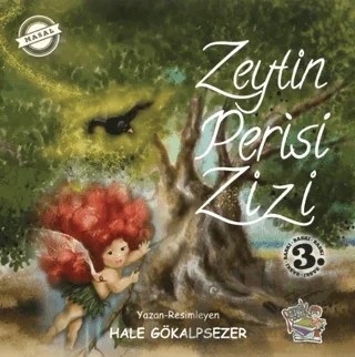 Zeytin Perisi Zizi – Hale Gökalpsezer – Parmak Çocuk Yayınları kitap kapağı