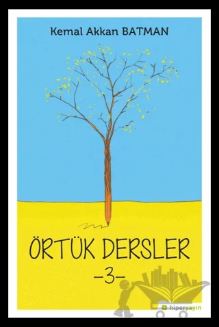 Örtük Dersler 3 – Kemal Akkan Batman – Hiperlink Yayınları kitap kapağı