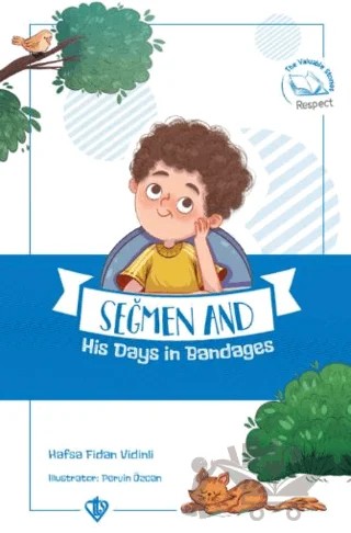Seğmen And His Days İn Bandages – Hafsa Fidan Vidinli – Türkiye Diyanet Vakfı Yayınları kitap kapağı