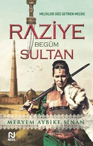Raziye Begüm Sultan – Meryem Aybike Sinan – Nesil Yayınları kitap kapağı