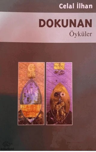 Dokunan Öyküler – Celal İlhan – Ürün Yayınları kitap kapağı