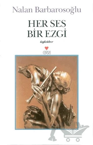 Her Ses Bir Ezgi – Nalan Barbarosoğlu – Can Yayınları kitap kapağı