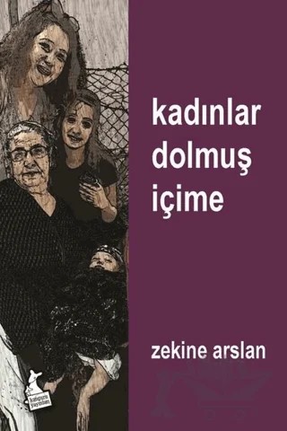 Kadınlar Dolmuş İçime – Zekine Arslan – Kanguru Yayınları kitap kapağı