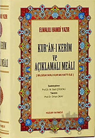 Orta Boy Karşılıklı Kuran-ı Kerim ve Açıklamalı Meali (1248 sayfa) – Elmalılı Muhammed Hamdi Yazır – Huzur Yayınevi kitap kapağı