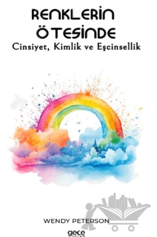 Renklerin Ötesinde – Wendy Peterson – Gece Kitaplığı kitap kapağı