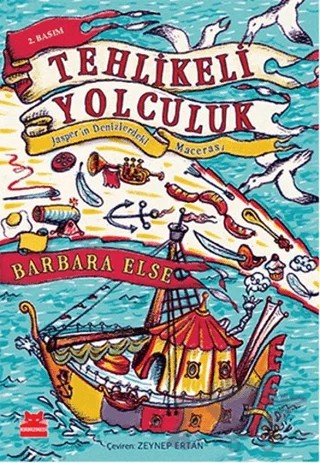 Tehlikeli Yolculuk – Barbara Else – Kırmızı Kedi Çocuk kitap kapağı