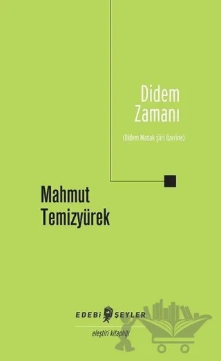 Didem Zamanı – Mahmut Temizyürek – Edebi Şeyler kitap kapağı