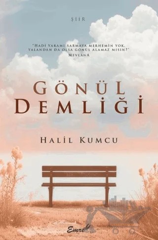 Gönül Demliği – Halil Kumcu – Emre Yayınları kitap kapağı