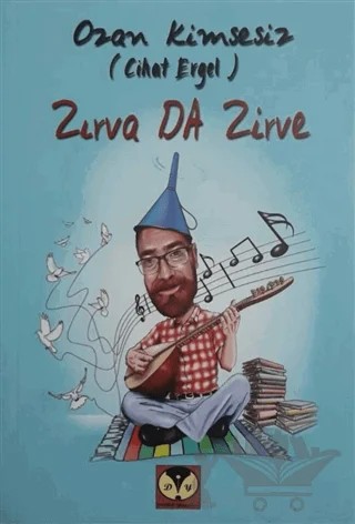 Zırva da Zirve – Ozan Kimsesiz – Dörtlük Yayınları kitap kapağı
