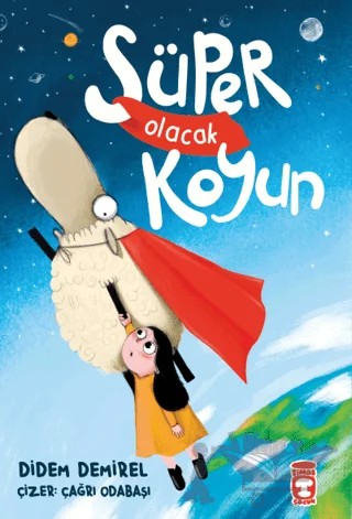 Süper Olacak Koyun – Didem Demirel – Timaş Çocuk kitap kapağı